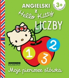 Angielski z Hello Kitty Moje pierwsze słówka Liczby - Joanna Ross