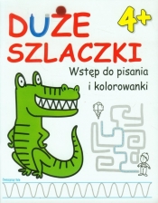 Duże szlaczki 4+ Wstęp do pisania i kolorowanki