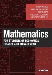 Mathematics for students of economics, finance and management - Barbara Batóg