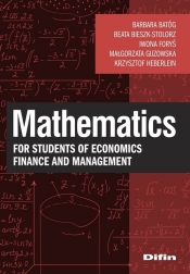 Mathematics for students of economics, finance and management - Batóg Barbara