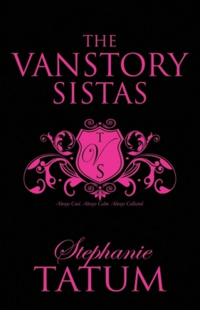The Vanstory Sistas - Tatum Stephanie