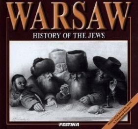 WARSZAWA HISTORIA ŻYDÓW WER. ANGIELSKA - Rafał Jabłoński