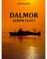 Dalmor. Album floty Bohdan Huras