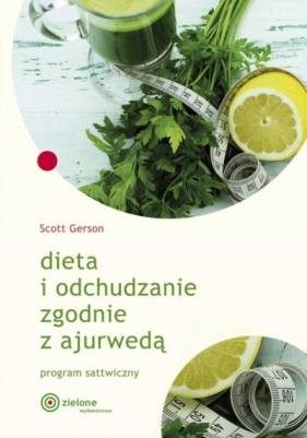 Dieta i odchudzanie zgodnie z ajurwedą - Scott Gerson