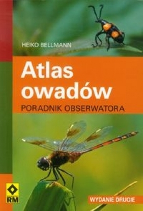 Atlas owadów Poradnik obserwatora - Bellmann Heiko