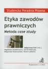 Etyka zawodów prawniczych Metoda case study