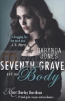 Seventh Grave and No Body Jones, Darynda