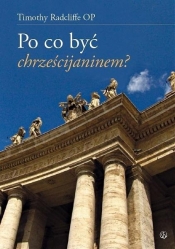 Po co być chrześcijaninem?