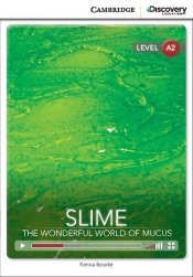 Slime: The Wonderful World of Mucus Low Intermediate Book with Online Access - Kenna Bourke