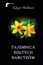 Tajemnica żółtych narcyzów - Edgar Wallace