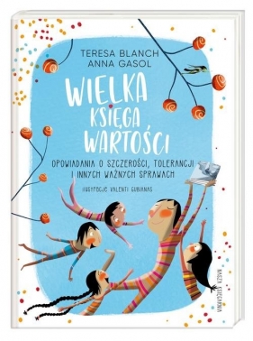 Wielka księga wartości. - Teresa Blanch, Anna Gasol