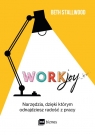  Workjoy. Narzędzia, dzięki którym odnajdziesz radość z pracy