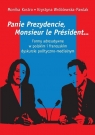 Panie Prezydencie, Monsieur le Président? Formy adresatywne w polskim i Monika Kostro, Krystyna Wróblewska-Pawlak