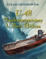  U-48.Najskuteczniejszy U-boot Hitlera BR