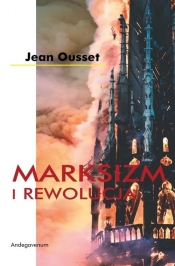 Marksizm i Rewolucja / Andegavenum - Ousset Jean