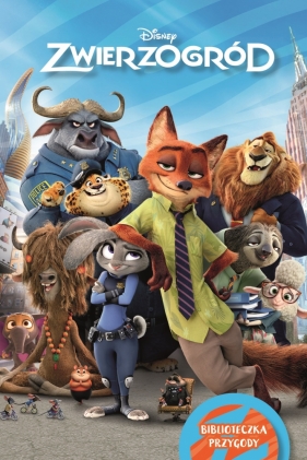 Zwierzogród. Biblioteczka przygody. Disney - Suzanne Francis