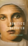 Heretics Daughter Kent Kathleen