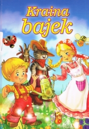 Kraina Bajek - Opracowanie zbiorowe