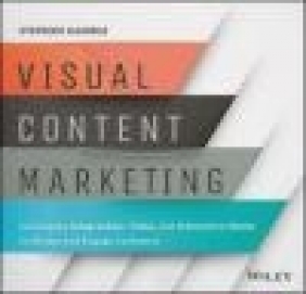 Visual Content Marketing Stephen Gamble