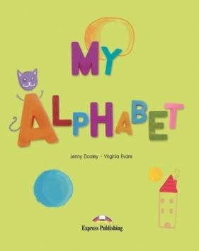 My Alphabet + CD - Jenny Dooley, Virginia Evans