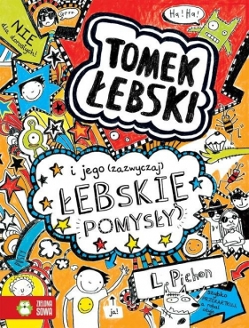 Tomek Łebski i jego (zazwyczaj) łebskie pomysły - Pichon Liz