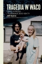 Tragedia w Waco. David Koresh i tajemnica jego sekty - Jeff Guinn