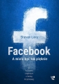 Facebook. - Steven Levy