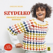 Szydełko Projekty na każdy rozmiar - Emeline Miche