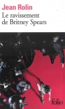 Le ravissement de Britney Spears