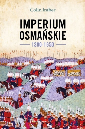 Imperium Osmańskie 1300-1650 - Imber Colin