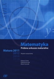 Matematyka Próbne arkusze maturalne Poziom rozszerzony - Elżbieta Świda, Elżbieta Kurczab, Marcin Kurczab