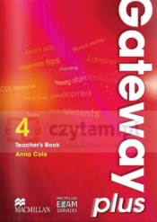 Gateway Plus 4 Teacher's Book - Anna Cole
