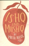 Ishq and Mushq Basil Priya