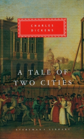 A Tale of Two Cities - Charles Dickens