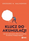  Klucz do akumulacji, czyli jak wykorzystać efekt kuli śnieżnej do budowy