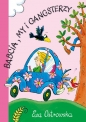 Babcia, my i gangsterzy - Ewa Ostrowska