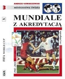 Mundiale z akredytacją. Encyklopedia FUJI. Tom 45 (OT)