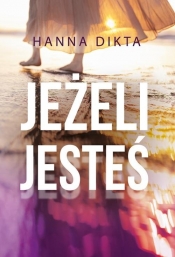 Jeżeli jesteś - Dikta Hanna