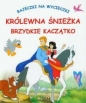 Królewna Śnieżka Brzydkie Kaczątko Bajeczki na wycieczki