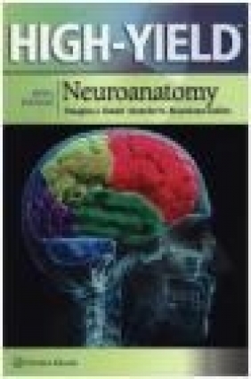 High-Yield(TM) Neuroanatomy Jennifer Brueckner-Collins, Douglas Gould