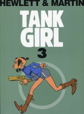 Tank Girl Tom 3 - Martin Alan