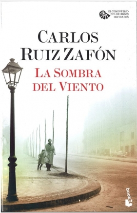 Sombra del vietno (Cień wiatru) - Carlos Ruiz Zafón
