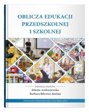 Oblicza edukacji przedszkolnej i szkolnej