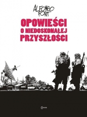 Opowieści o niedoskonałej przyszłości - Alfonso Font