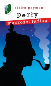 Perły mądrości Indian