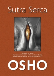 Sutra serca. Wykłady na temat... - Osho
