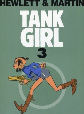 Tank Girl Tom 3 - Alan Martin