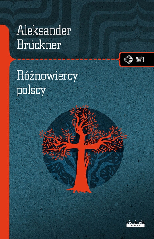 Różnowiercy polscy Szkice obyczajowe i literackie