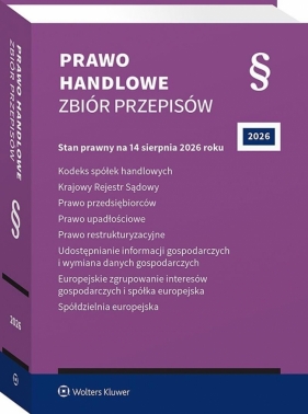 Prawo handlowe. Zbiór przepisów - Opracowanie zbiorowe