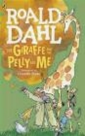 The Giraffe and the Pelly and Me Roald Dahl